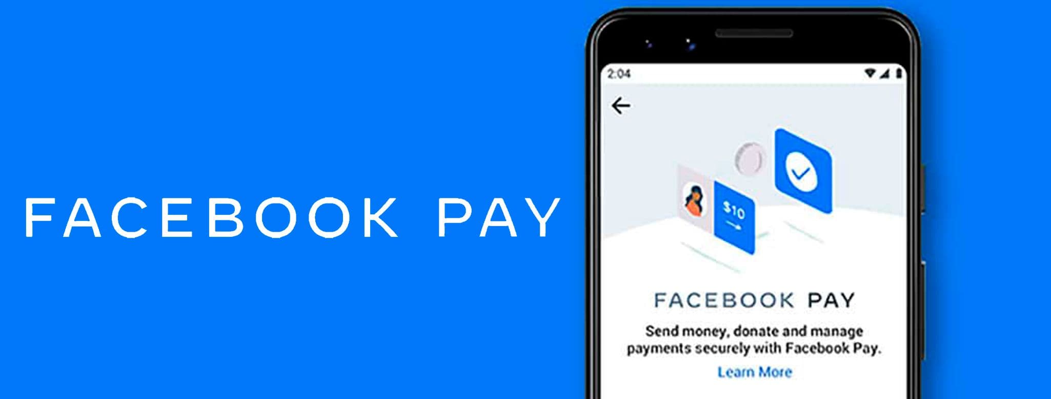 Banner Facebook Pay: in arrivo gli scambi P2P negli USA. C'è anche il Pay by Link